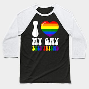 I Love My Gay Best Friend Heart Lgbt Gay Pride Flag Rainbow Baseball T-Shirt